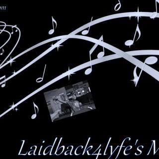 LaidBack4Lyfe's MixCast