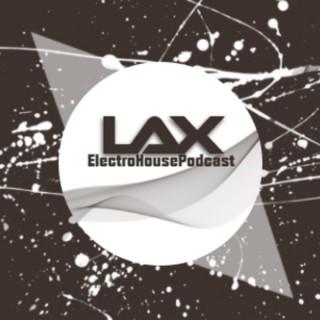LAX's ElectroHousePodcast