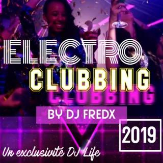 LE  MIX ELECTRO CLUBBING BY DJ FREDX