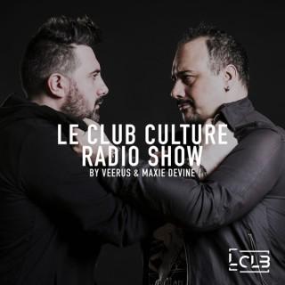 Le Club Culture | Veerus + Maxie Devine