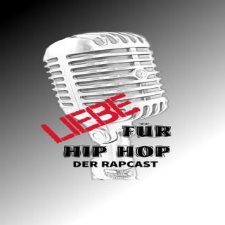 Liebe für Hip Hop (Der Rapcast)