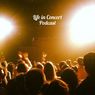 Life in Concert Podcast