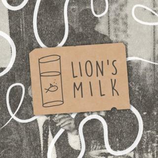 Lions Milk Radio Podcast