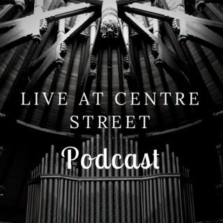 Live At Centre Street Podcast