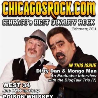 Live from Chicago Dirty Dan and  Mongo Man Show Wednesday's 9:00PM CST