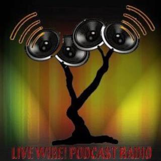 Live Wire! Podcast Radio