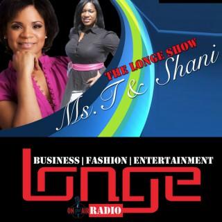 Longe Radio Show | Hot Topics on Business Fashon & Entertainment