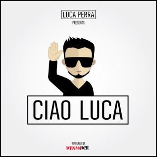 Luca Perra Presents: Ciao Luca