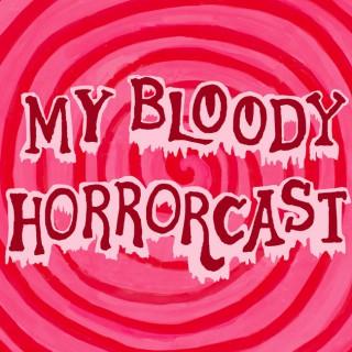 My Bloody Horrorcast