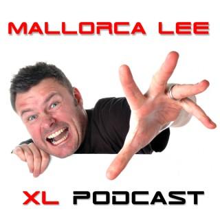 Mallorca Lee's XL Podcast