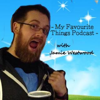 My Favourite Things Podcast