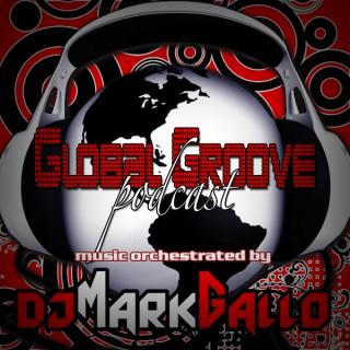 Mark Gallo's Global Groove Podcast