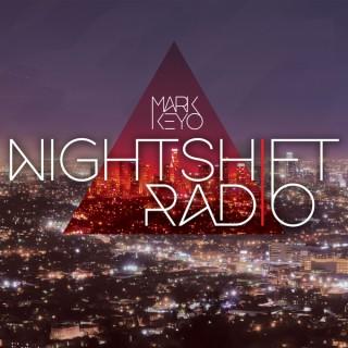 Mark Keyo: NightShift Radio