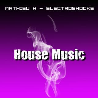 Mathieu H - ElectroShocks