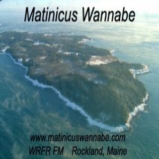 Matinicus Wannabe