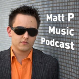 Matt P Music Podcast