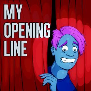 My Opening Line