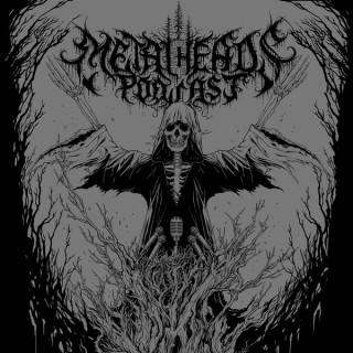 Metalheads Podcast