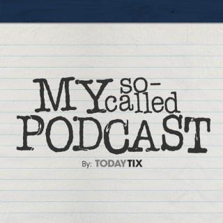My So-Called Podcast