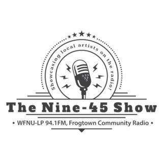 The Nine-45 Show