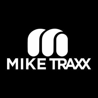 MIKE TRAXX / PODCAST / PRODUCTIONS / REMIX & BOOTLEGS