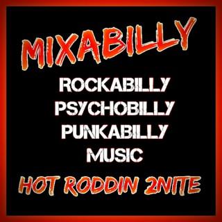 Mixabilly.Com's Hot Roddin' 2+Nite