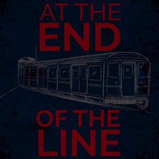 At The End Of The Line