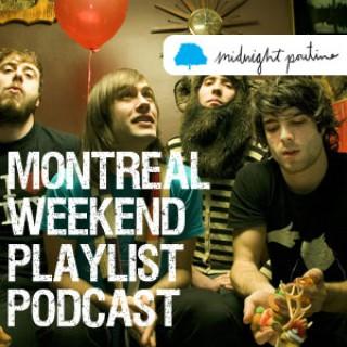 Montreal Weekend Playlist