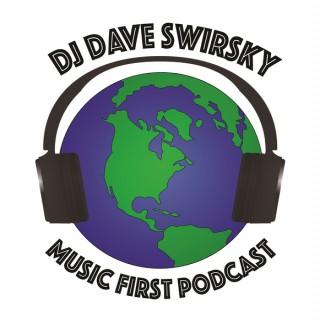 Music First with DJ Dave Swirsky