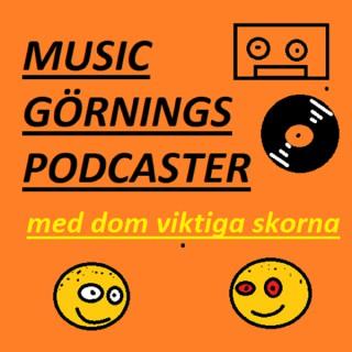 Music Görnings Podcaster - med Dom Viktiga Skorna
