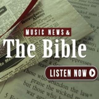 Music News and the Bible.