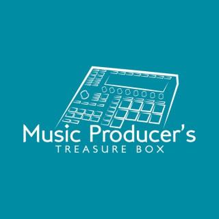 Music Producer's Treasure Box Podcast