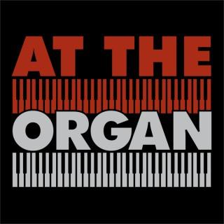 At The Organ