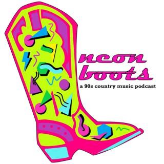 Neon Boots: A 90s Country Music Podcast