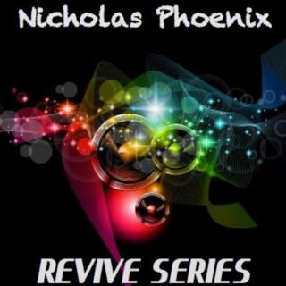 Nicholas Phoenix ReviveCast