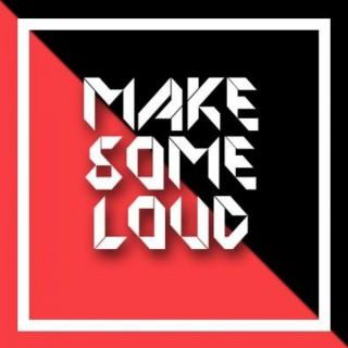 Nick LOUD - Make some loud