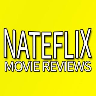 Nateflix Movie Reviews