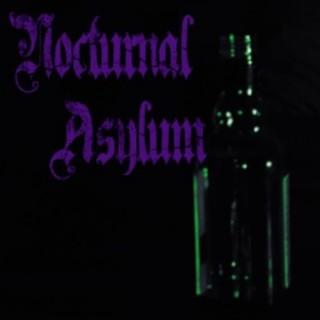 Nocturnal Asylum