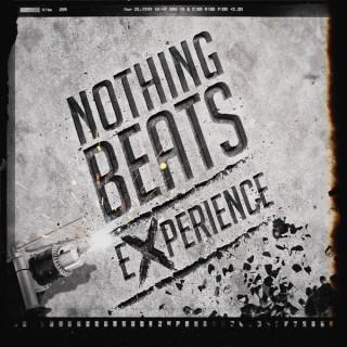 Nothing Beats Experience
