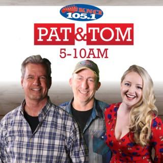 Pat & Tom In The Morning on New Country 105.1 KNCI Podcast