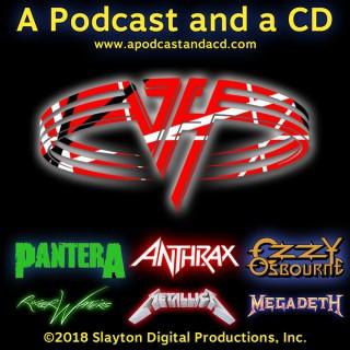 Podcast and a CD