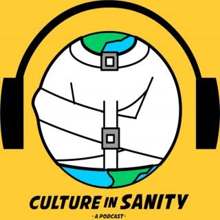 Podcast – Culture In Sanity
