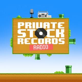 Private Stock Records Radio