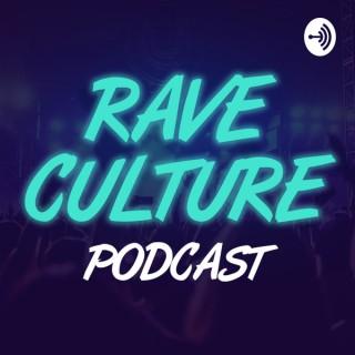 Rave Culture Podcast