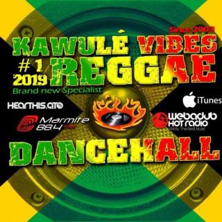 Reggae & Dancehall Radio Show - Kawulé Vibes
