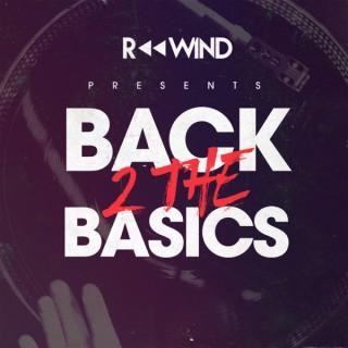 Rewind's Back 2 The Basics Podcast