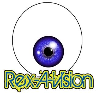 Rex-A-Vision:The Podcast