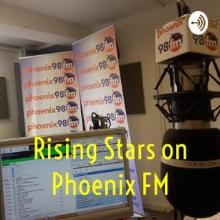 Rising Stars on Phoenix FM