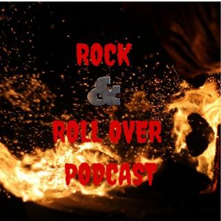 Rock & Roll Over Podcast