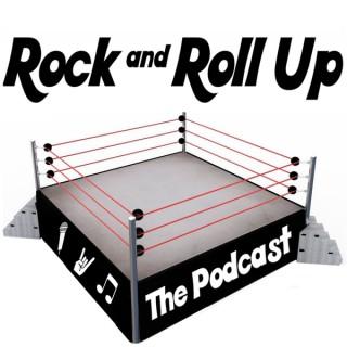Rock and Roll Up Podcast